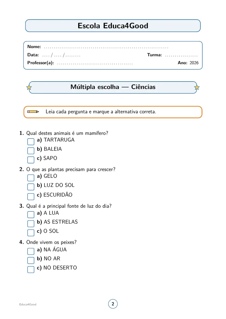 Multiple choice — Science — Read each nature question and mark the correct answer.